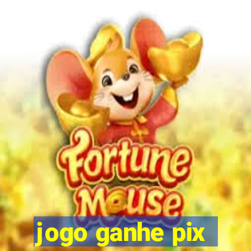 jogo ganhe pix